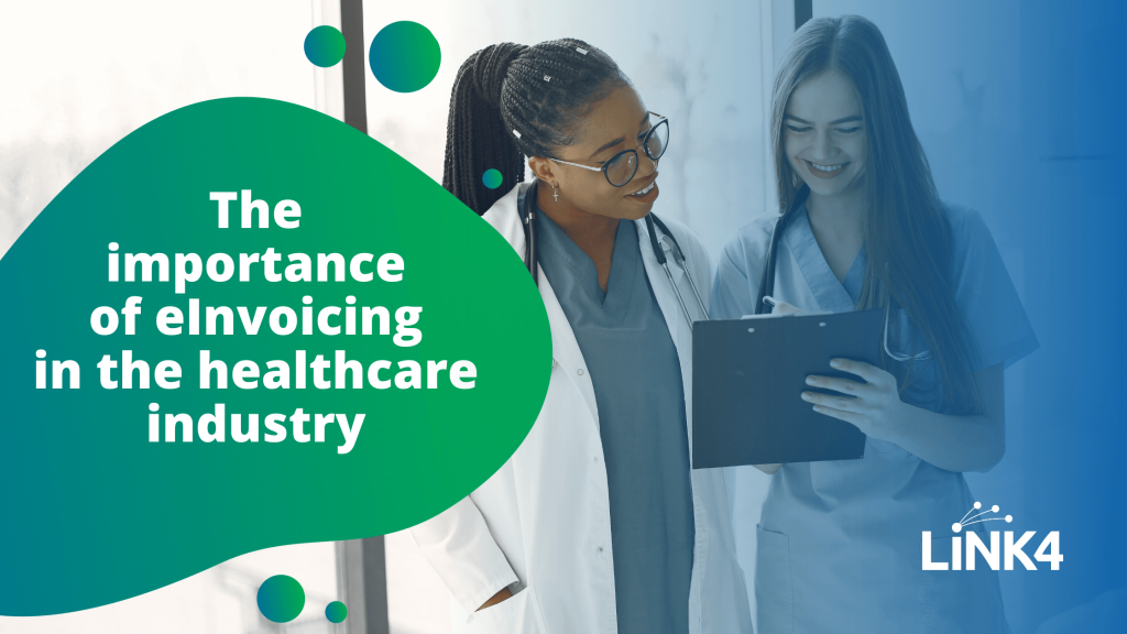 The importance of&nbsp; eInvoicing in&nbsp;the healthcare industry